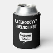 Leeroy Jenkins Texas Dosenkühler (Kanne Vorderseite)