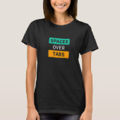 Leerräume über Tabs, komische Coder Software-Kompl T-Shirt (Vorderseite)