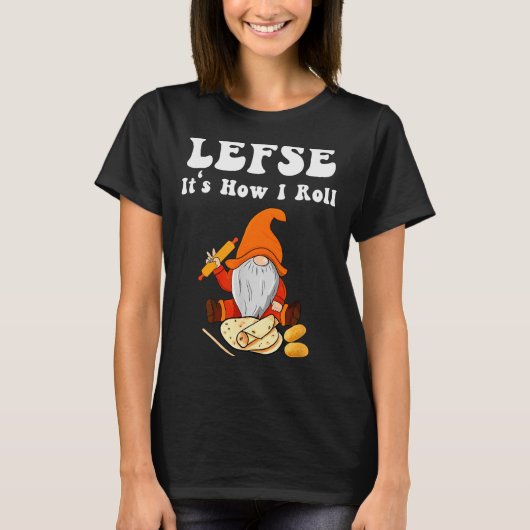 Lefse It's How I Roll Christmas  T-Shirt (Vorderseite)