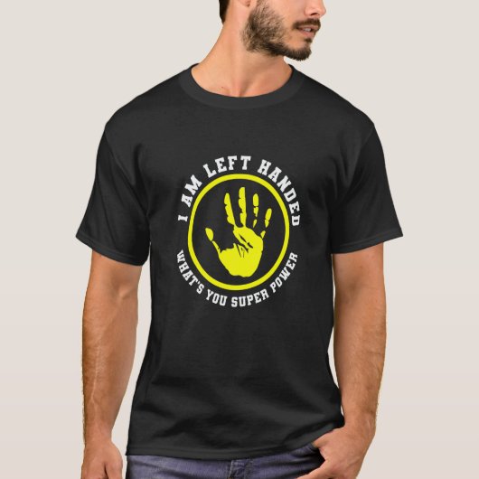 left handed designs for proud lefty left handed  1 T-Shirt (Vorderseite)