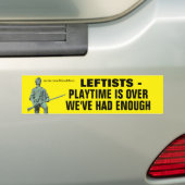 Leftists Playtime ist vorbei, wir hatten genug Autoaufkleber (Auf Auto)