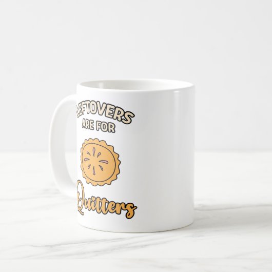 Leftores sind für Quitters Funny Pie Erntedank Kaffeetasse (Vorderseite Links)