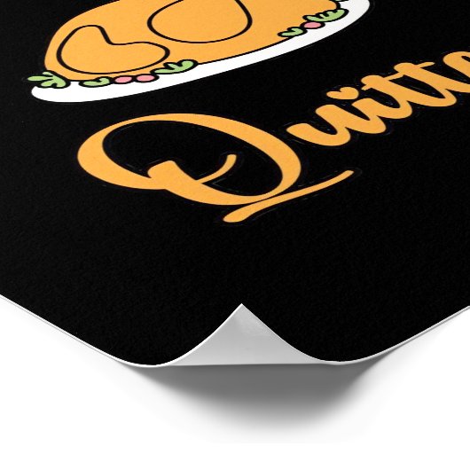 Leftores sind für Quitters Funny Pie Erntedank Poster (Ecke)