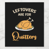 Leftores sind für Quitters Funny Pie Erntedank Weinetikett (Einzelnes Label)