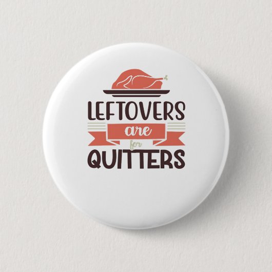 Leftores sind für Quitys lustigen Erntedank Quot Button (Vorderseite)
