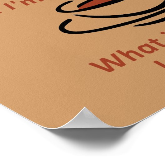 Leftover Coffee Funny Poster Sign (Ecke)