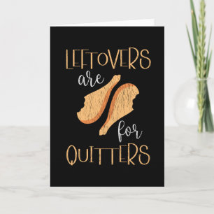 Leftover For Quitters Family Matching Thanksgiving Karte