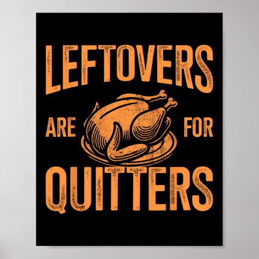 Leftovers sind dafür, die Türkei für den Erntedank Poster (Vorne)