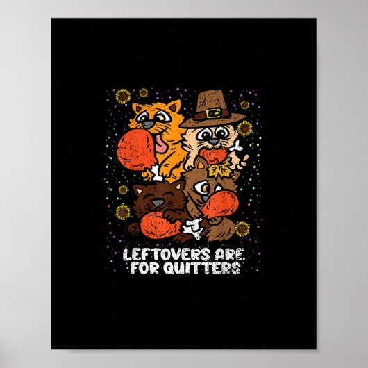 Leftovers sind für Quito Erntedank Day Funny Poster (Vorne)