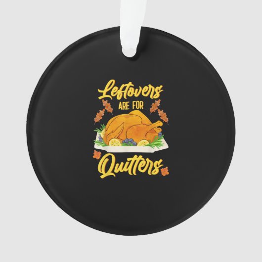 Leftovers sind für Quito Funny Erntedank Day Ornament (Vorderseite)