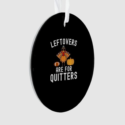 Leftovers sind für Quito Funny Erntedank Day Ornament (Vorderseite)