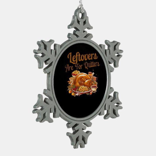 Leftovers sind für Quito Funny Erntedank Day Schneeflocken Zinn-Ornament (Links)