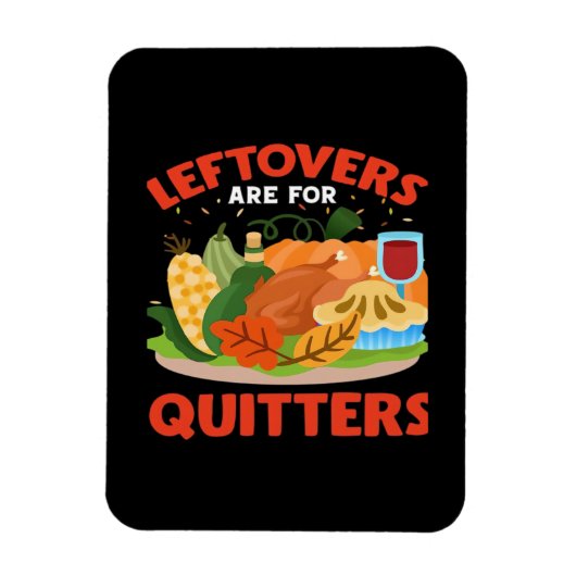 Leftovers sind für Quitters Classic Ästhetik Stil Magnet (Vertikal)