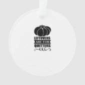 Leftovers sind für Quitters Classic Funny Retro Ornament (Vorderseite)