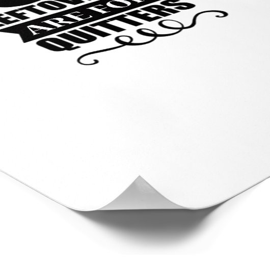 Leftovers sind für Quitters Classic Funny Retro Poster (Ecke)