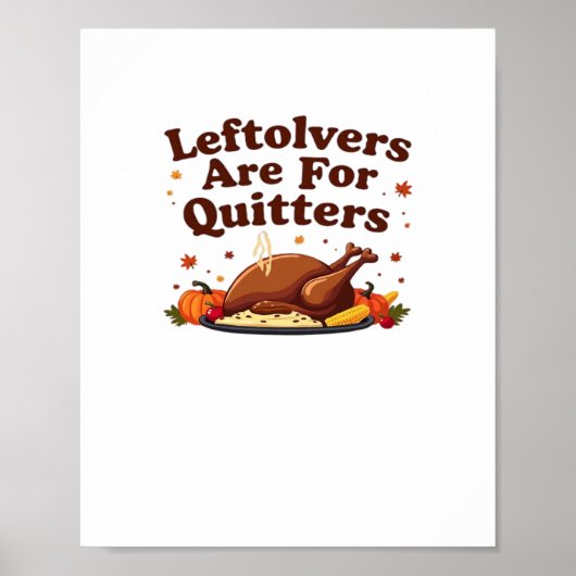 Leftovers sind für Quitters - Erntedank Day Clubs Poster (Vorne)