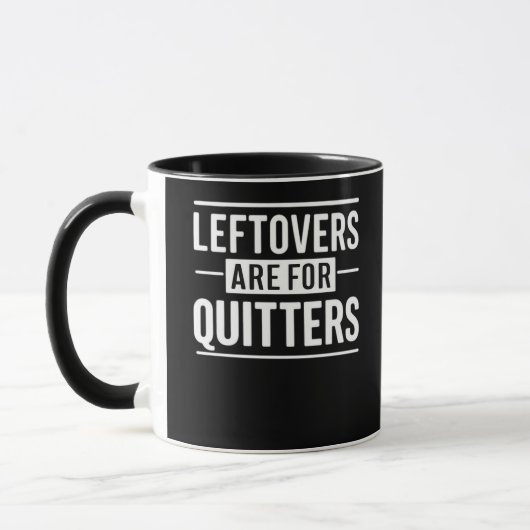 Leftovers sind für Quitters Erntedank Funny Quot Tasse (Links)