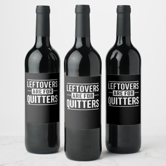 Leftovers sind für Quitters Erntedank Funny Quot Weinetikett (Flaschen)