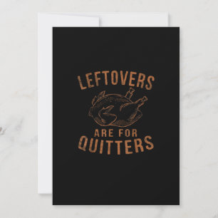 Leftovers sind für Quitters Erntedank Funny Turm Feiertagskarte