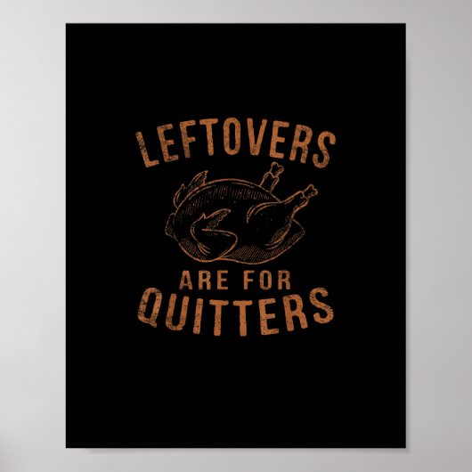 Leftovers sind für Quitters Erntedank Funny Turm Poster (Vorne)