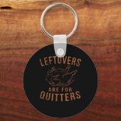 Leftovers sind für Quitters Erntedank Funny Turm Schlüsselanhänger (Vorderseite)