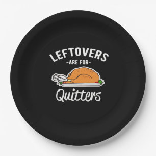 Leftovers sind für Quitters Erntedank Türkei Ess Pappteller