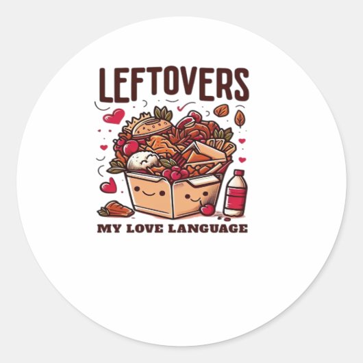 Leftovers sind für Quitters - Funny Classic Design Runder Aufkleber (Vorderseite)
