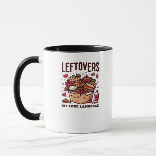 Leftovers sind für Quitters - Funny Classic Design Tasse (Links)