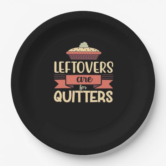 Leftovers sind für Quitters Funny Erntedank Clubs Pappteller (Vorderseite)