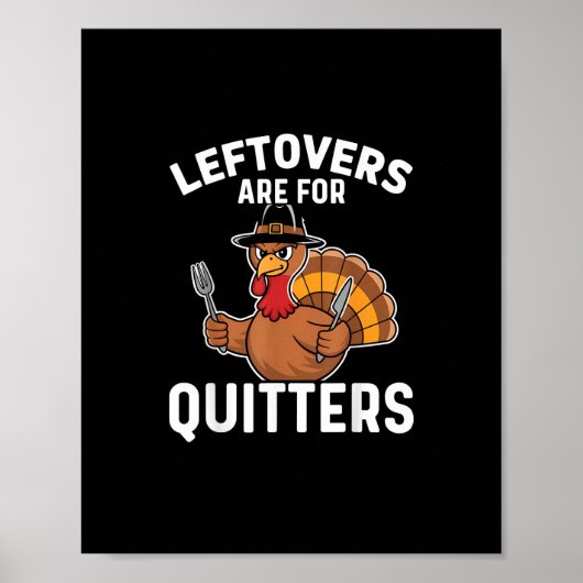 Leftovers sind für Quitters Funny Erntedank Cool Poster (Vorne)