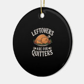 Leftovers sind für Quitters Funny Erntedank Food Keramik Ornament (Links)