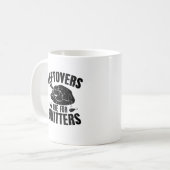 Leftovers sind für Quitters Funny Erntedank Turk Kaffeetasse (Vorderseite Links)