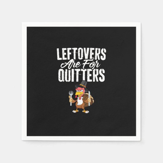 Leftovers sind für Quitters Funny Erntedank Turk Serviette (Vorderseite)