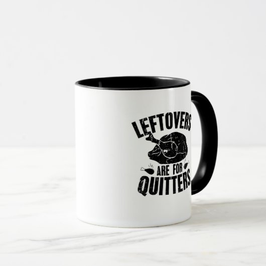 Leftovers sind für Quitters Funny Erntedank Turk Tasse (VorderseiteRechts)