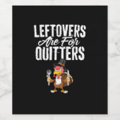 Leftovers sind für Quitters Funny Erntedank Turk Weinetikett (Einzelnes Label)