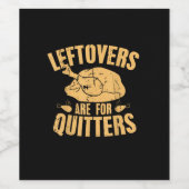 Leftovers sind für Quitters Funny Erntedank Turk Weinetikett (Einzelnes Label)