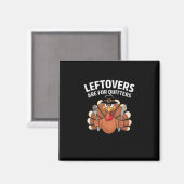 Leftovers sind für Quitters Funny Erntedank Vint Magnet (Vorderseite/Rückseite)