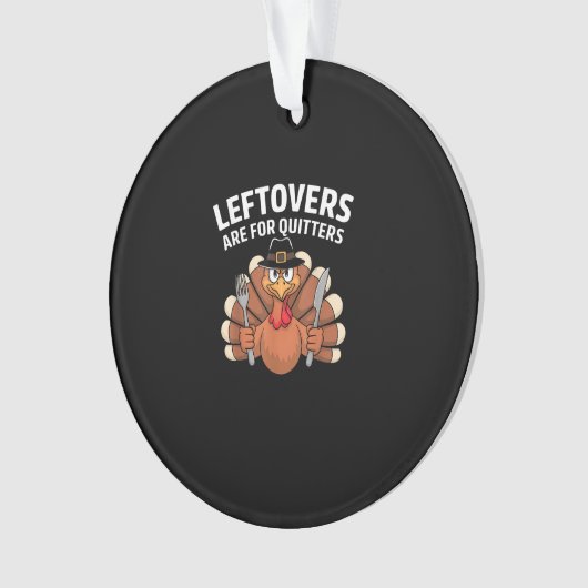 Leftovers sind für Quitters Funny Erntedank Vint Ornament (Vorderseite)