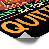 Leftovers sind für Quitters Funny Men Frauen Kinde Poster (Ecke)