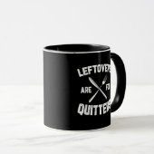 Leftovers sind für Quitters Gobble Funny Thanksgiv Tasse (VorderseiteRechts)
