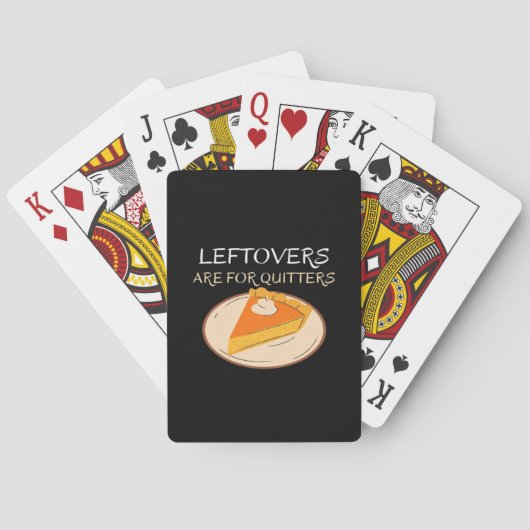 Leftovers sind für Quitters Pie Classic Funny Tren Spielkarten (Rückseite)