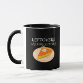 Leftovers sind für Quitters Pie Classic Funny Tren Tasse (Links)