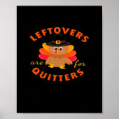 Leftovers sind für Quitters Türkei Weihnachtsklass Poster (Vorne)