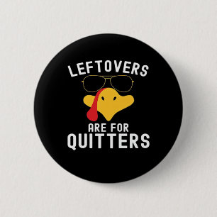Leftovers sind für Quitts Erntedank Tag Türkei Button