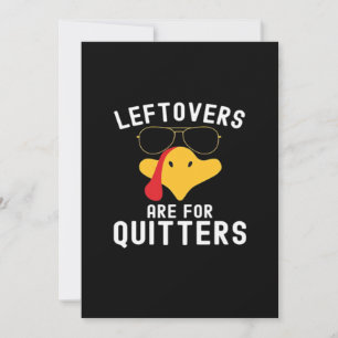 Leftovers sind für Quitts Erntedank Tag Türkei Feiertagskarte