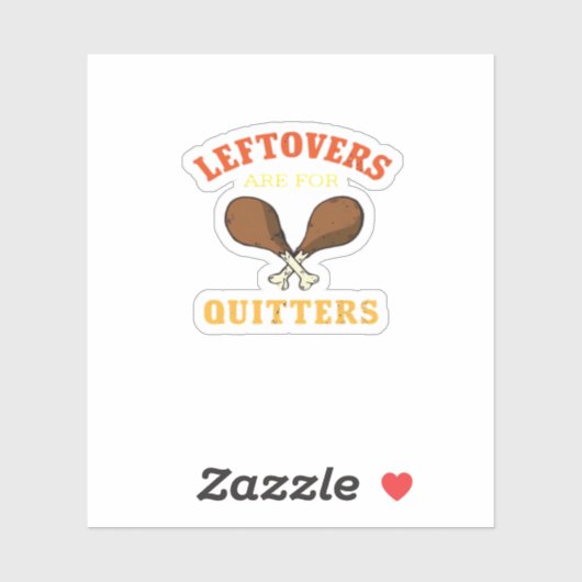 Leftovers sind für Quitts, Türkei Day Holiday Cla Aufkleber (Blatt)