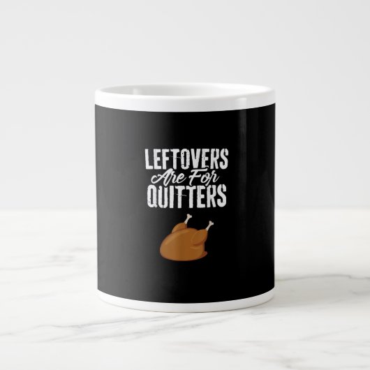 Leftovers sind für Quittung Türkei Funny Thanksgiv Jumbo-Tasse (Vorderseite)