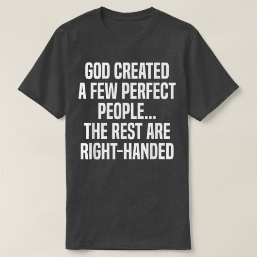 Lefty Gift Funny Links behandelt T-Shirt (Design vorne)