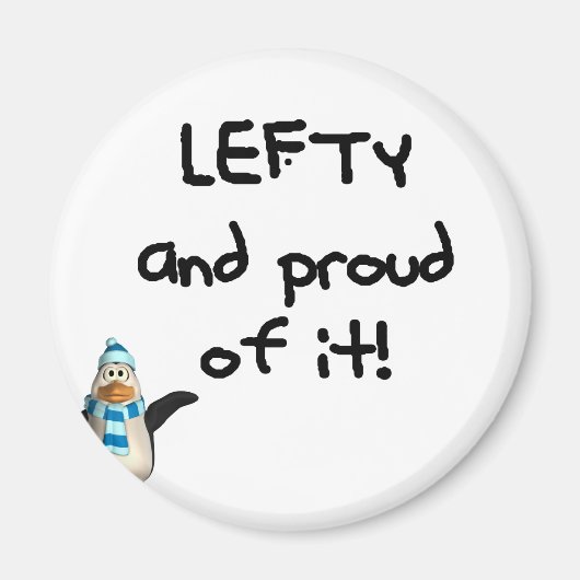 Lefty und Stolz davon! Mit Pinguin, schwarze Schri Magnet (Vorne)