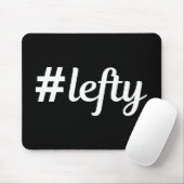 # Lefty Verlassen Hander's Mousepad (Mit Mouse)